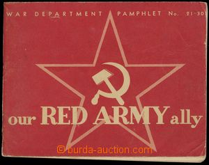 121932 - 1945 MILITARIA Our Red Army Ally (our spojenec), issued by