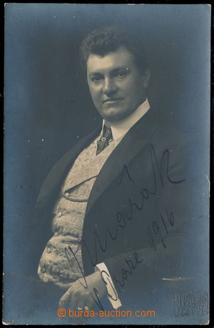 166891 - 1916 MAŘÁK Otakar (1872–1939), Czech opera singer, autog