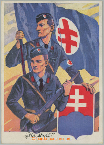 270829 - 1940 Na stráž!, soldiers Hlinka Guard with flag and Slovak