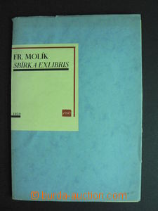 59356 - 1929 Molík Fr.: Collection of exlibris, Praha/Prague, unbou