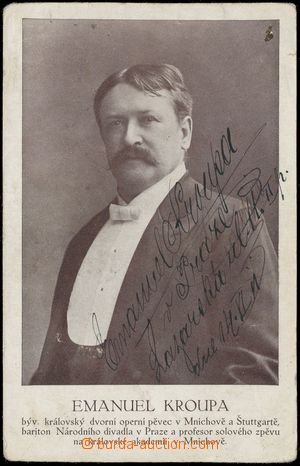 110992 - 1911 KROUPA Emanuel (1857–1924), operní pěvec, podpis na