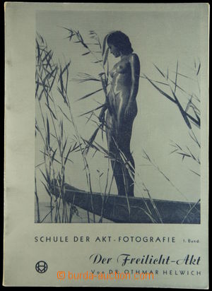 146370 - 1940 AKTY  kniha Der Freilicht-Akt, napsal Dr.Othmar Helwich
