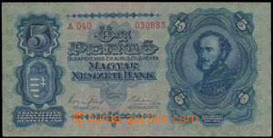 153151 - 1928 MAĎARSKO  5 Pengö, série A 040 030883 
