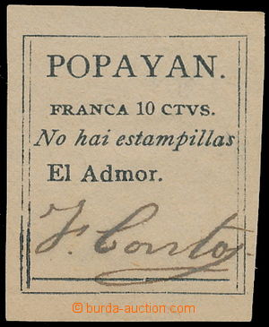 166790 - 1878 LOCAL ISSUE - POPAYAN Yv.1, 10Ctvs, used; rare, in cata