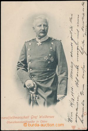170534 - 1900 Graf WALDERSEE, generálmaršál ,vrchní velitel v Č