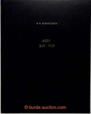 197130 - 1946 ADEN / THE POSTMARKS OF ADEN 1839-1939, M.H. Robertshaw