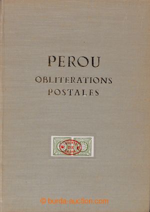 197154 - 1964 PERU / PEROU, ÉTUDE DES OBLITERATIONS POSTALES SUR LES