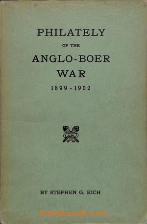 197186 - 1943 Rich, Stephen G. - PHILATELY OF THE ANGLO-BOER WAR 1899