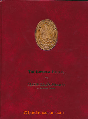 197205 - 1993 MEXICO / IMPERIAL EAGLES OF MAXIMILIAN'S MEXICO, L. Cor