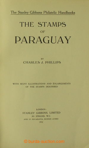 197238 - 1912 Phillips, Charles J. - THE STAMPS OF PARAGUAY, WITH MAN