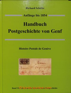 201217 - 2006 ŠVÝCARSKO / GENF / HANDBUCH POSTGESCHICHTE VON GENF (