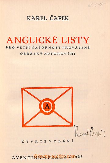 217843 - 1927- ČAPEK Charles (1890-1938), slavný Czech writer, jour