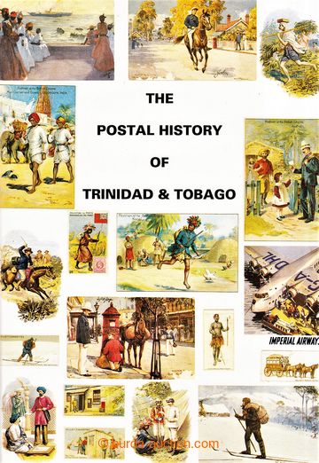 223933 - 1997 TRINIDAD A TOBAGO / THE POSTAL HISTORY OF TRINIDAD & TO