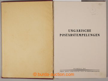 238108 - 1943 HUNGARY / UNGARISCHE POSTABSTEMPELUNGEN, I. Volume, Vor