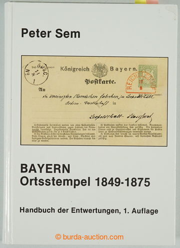 249937 - 1993 BAVORSKO / BAYERN ORTSSTEMPEL 1849-1875 - HANDBUCH DER 