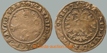 256645 - 1577 Maxmilián II. (1564-1576), bílý groš 1577 - posmrtn