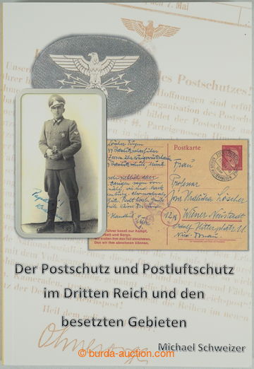 263004 - 2014 GERMANY / Der Postschutz and Postluftschutz im Dritten 