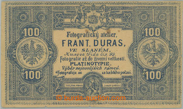 271340 - 1900? REKLAMNÍ BANKOVKA / v hodnotě 100 fy Frant. Duras, f
