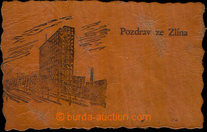 40685 - 1930 Pozdrav ze Zlína, pohlednice z pravé kůže, nepouži