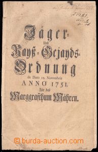 64098 - 1751 HUNTING  Jäger and Rays-Gejagds Ordnung, hunting edict